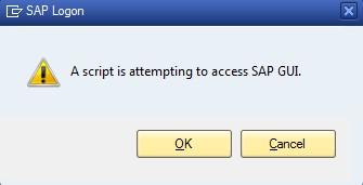 You are currently viewing SAP Warning Message – “A script is attempting to access/attach SAP GUI” Upon Running Automated Script
